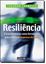 Imagem de RESILIENCIA - A TRANSFORMACAO COMO FERRAMENTA PARA CONSTRUIR EMPRESAS DE VALOR