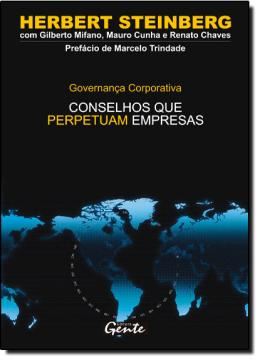 Imagem de GOVERNANCA CORPORATIVA: CONSELHOS QUE PERPETUAM EMPRESAS