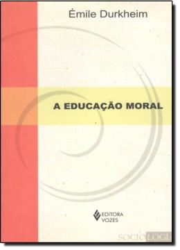 Imagem de A EDUCACAO MORAL - 2ªED
