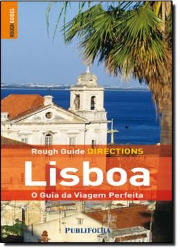 Imagem de LISBOA - O GUIA DA VIAGEM PERFEITA - ROUG GUIDE DIRECTIONS