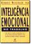 Imagem de INTELIGENCIA EMOCIONAL NO TRABALHO