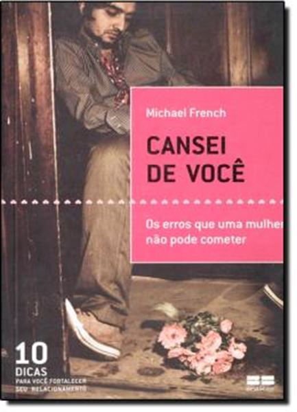 Picture of CANSEI DE VOCE - OS ERROS QUE UMA MULHER NAO PODE COMETER