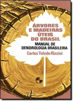 Imagem de ARVORES E MADEIRAS UTEIS DO BRASIL