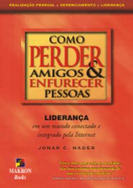 Picture of COMO PERDER AMIGOS E ENFURECER PESSOAS