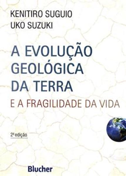 Picture of A EVOLUCAO GEOLOGICA DA TERRA - 2 ª ED