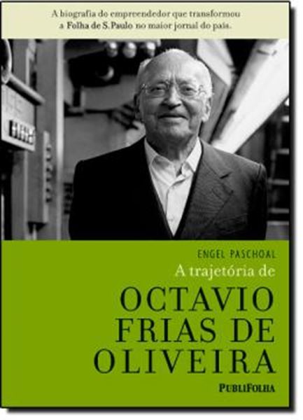 Picture of TRAJETORIA DE OCTAVIO FRIAS DE OLIVEIRA, A