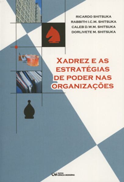 Picture of XADREZ E AS ESTRATEGIAS DE PODER NAS ORGANIZACOES 