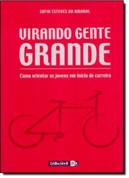 Picture of VIRANDO GENTE GRANDE - COMO ORIENTAR OS JOVENS EM INICIO DE CARREIRA