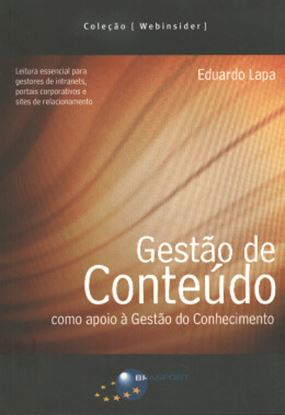 Imagem de GESTAO DE CONTEUDO - COMO APOIO A GESTAO DO CONHECIMENTO 