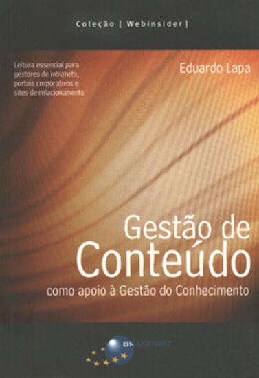 Picture of GESTAO DE CONTEUDO - COMO APOIO A GESTAO DO CONHECIMENTO 