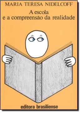 Imagem de A ESCOLA E A COMPREENSAO DA REALIDADE
