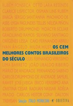 Imagem de CEM MELHORES CONTOS BRASILEIROS DO SECULO  XX, OS