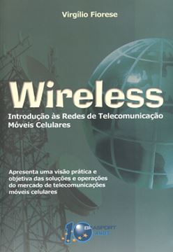 Imagem de WIRELESS - INTRODUCAO AS REDES DE TELECOMUNICACAO MOVEIS CELULARES