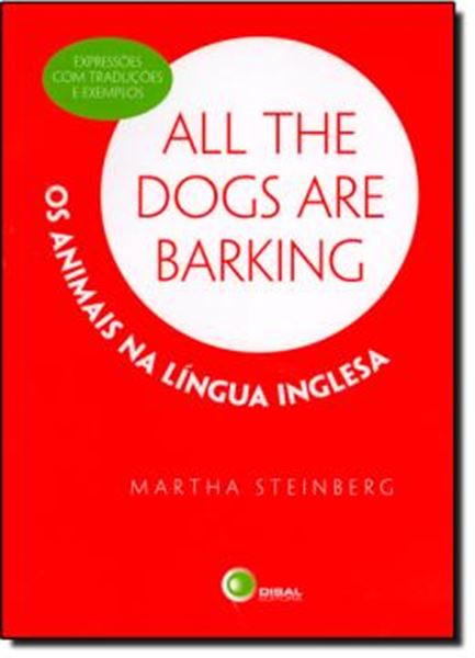 Picture of ALL THE DOGS ARE BARKING - OS ANIMAIS NA LINGUA INGLESA