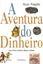 Imagem de AVENTURA DO DINHEIRO, A