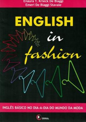 Imagem de ENGLISH IN FASHION - INGLES BASICO NO DIA-A-DIA DO MUNDO DA MODA