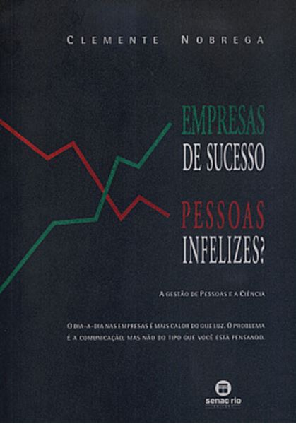 Picture of EMPRESAS DE SUCESSO, PESSOAS INFELIZES? - A GESTAO DE PESSOAS E A CIENCIA