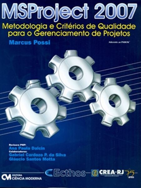 Picture of MSPROJECT 2003 - FERRAMENTA DE APOIO PARA GERENCIAMENTO DE PROJETOS  2ª EDICAO  COM DVD