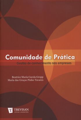 Imagem de COMUNIDADE DE PRATICA - GESTAO DE CONHECIMENTO NAS EMPRESAS