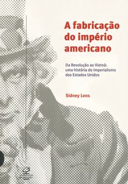 Imagem de A FABRICACAO DO IMPERIO AMERICANO