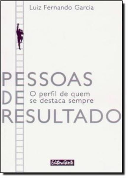 Picture of PESSOAS DE RESULTADO - O PERFIL DE QUEM SE DESTACA