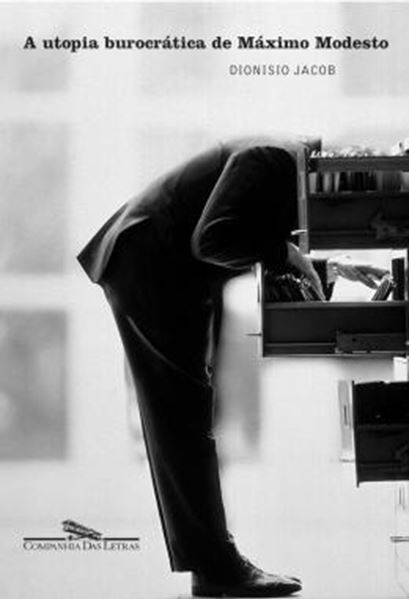 Picture of A UTOPIA BUROCRATICA DE MAXIMO MODESTO