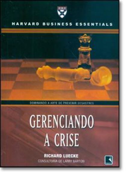 Picture of GERENCIANDO A CRISE - DOMINANDO A ARTE DE PREVENIR DESASTRES