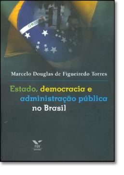Imagem de ESTADO, DEMOCRACIA E ADMINISTRACAO PUBLICA NO BRASIL