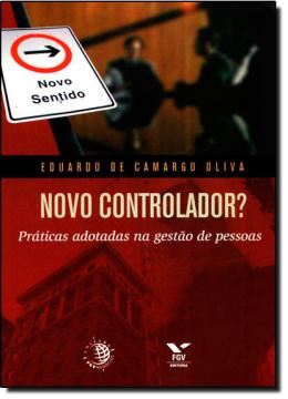 Imagem de NOVO CONTROLADOR? PRATICAS ADOTADAS NA GESTAO DE PESSOAS