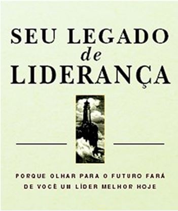 Imagem de SEU LEGADO DE LIDERANCA