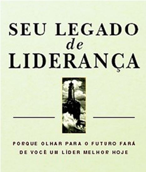 Picture of SEU LEGADO DE LIDERANCA