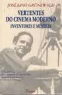 Imagem de VERTENTES DO CINEMA MODERNO - INVENTORES E MESTRES