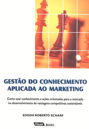 Imagem de GESTAO DO CONHECIMENTO APLICADA AO MARKETING