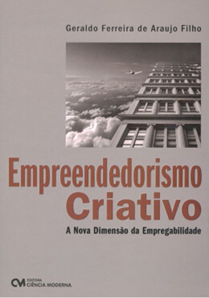 Picture of EMPREENDEDORISMO CRIATIVO - A NOVA DIMENSAO DA EMPREGABILIDADE