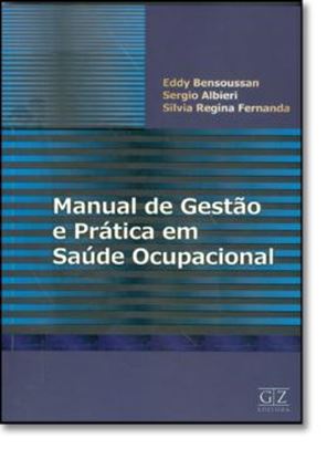Imagem de MANUAL DE GESTAO E PRATICA EM SAUDE OCUPACIONAL