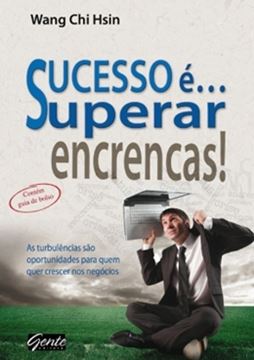 Imagem de SUCESSO E... SUPERAR ENCRENCAS!