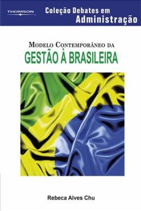 Imagem de MODELO CONTEMPORANEO DA GESTAO A BRASILEIRA