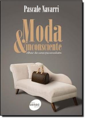 Imagem de MODA & INCONSCIENTE - OLHAR DE UMA PSICANALISTA