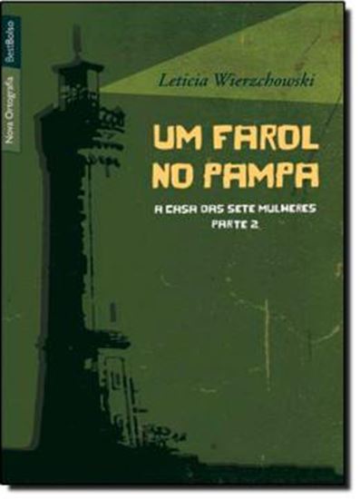 Picture of FAROL NO PAMPA, UM - A CASA DA SETE MULHERES  PARTE 2