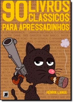 Imagem de 90 LIVROS CLASSICOS PARA APRESSADINHOS - 3ª ED