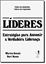Imagem de LIDERES - ESTRATEGIAS PARA ASSUMIR A VERDADEIRA LIDERANCA