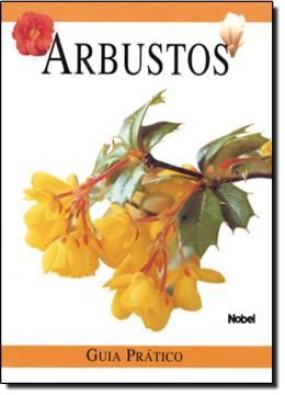 Imagem de ARBUSTOS - GUIA PRATICO