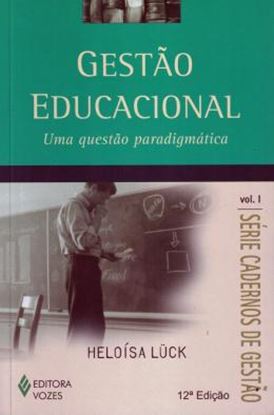 Imagem de GESTAO EDUCACIONAL - UMA QUESTAO PARAGMATICA