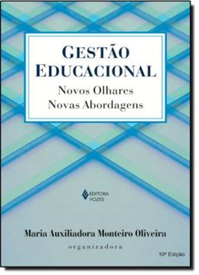 Picture of GESTAO EDUCACIONAL - NOVOS OLHARES E NOVAS ABORDAGENS - 10ªED