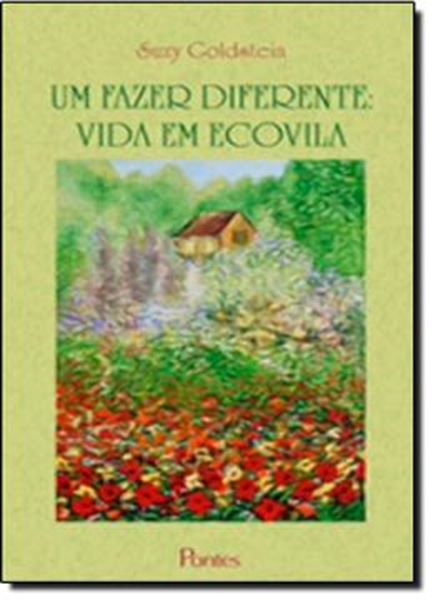 Picture of UM FAZER DIFERENTE - VIDA EM ECOVILA
