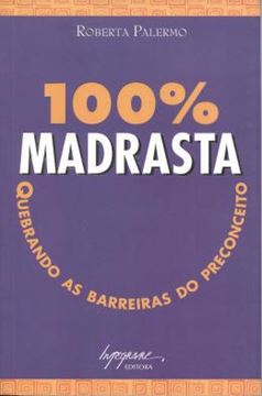 Imagem de 100% MADRASTA - QUEBRANDO AS BARREIRAS DO PRECONCEITO