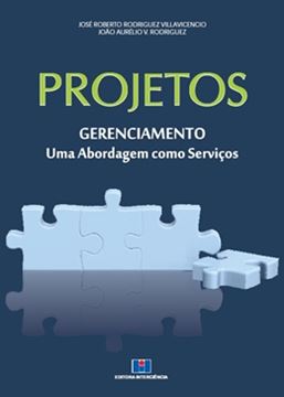 Imagem de PROJETOS-GERENCIAMENTO: UMA ABORDAGEM COMO SERVICOS