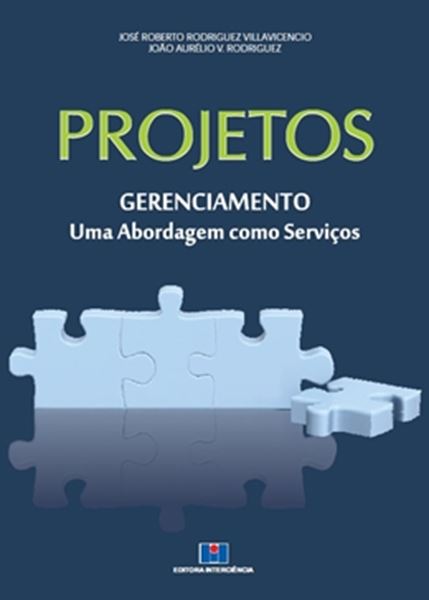 Picture of PROJETOS-GERENCIAMENTO: UMA ABORDAGEM COMO SERVICOS