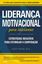 Imagem de LIDERANCA MOTIVACIONAL PARA INICIANTES