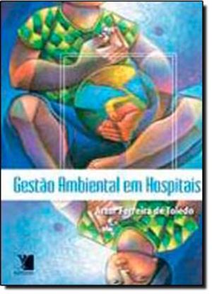 Imagem de GESTAO AMBIENTAL EM HOSPITAIS